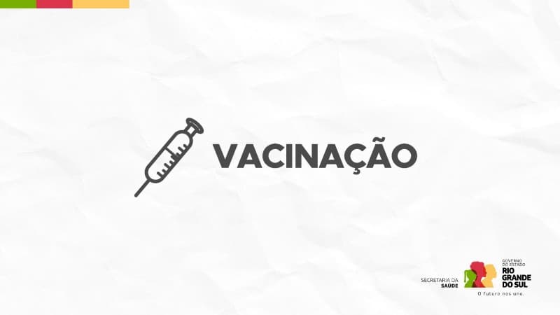 Estado lança guia para reforçar vacinação contra gripe nas UBS de Bagé
